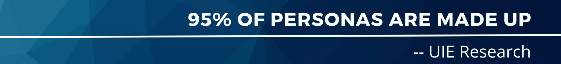 Bar stating that 95% of personas are made up