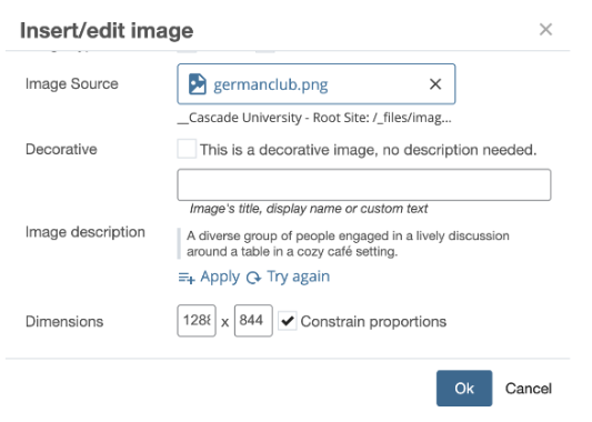 Screenshot of the 'Insert/edit image' dialog in Cascade CMS. The 'Image Source' field shows 'germanclub.png' with the file path '_Cascade University - Root Site: /_files/imag...'. Below, there is an option to mark the image as decorative. The 'Image description' field includes a description: 'A diverse group of people engaged in a lively discussion around a table in a cozy café setting,' with an option to apply AI recommendations. The image dimensions are set to 1288 x 844 pixels with 'Constrain proportions' checked. Buttons at the bottom include 'Ok' and 'Cancel.