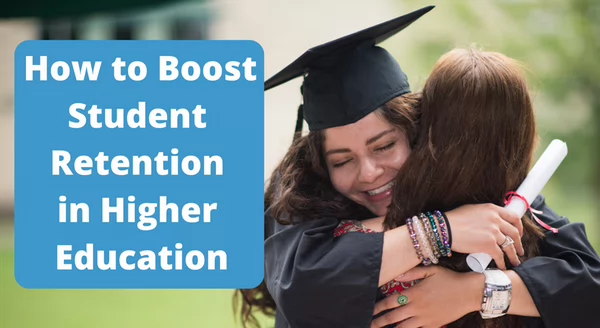 image from How to Boost Student Retention in Higher Education post