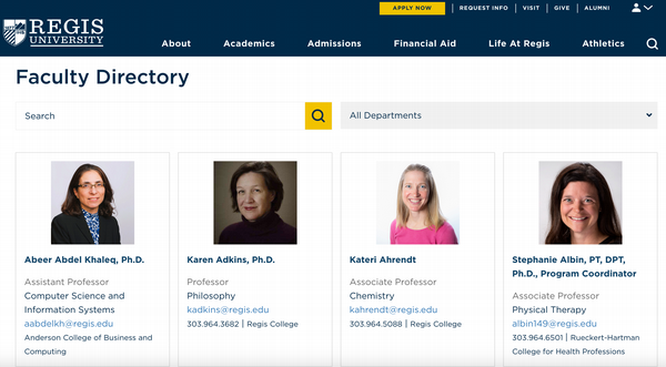 Faculty Directory page on the Regis University website. The page includes profiles for Abeer Abdel Khaleq, Ph.D., Assistant Professor of Computer Science and Information Systems; Karen Adkins, Ph.D., Professor of Philosophy; Kateri Ahrendt, Associate Professor of Chemistry; and Stephanie Albin, PT, DPT, Ph.D., Program Coordinator and Associate Professor of Physical Therapy. Contact information and associated colleges are listed for each faculty member